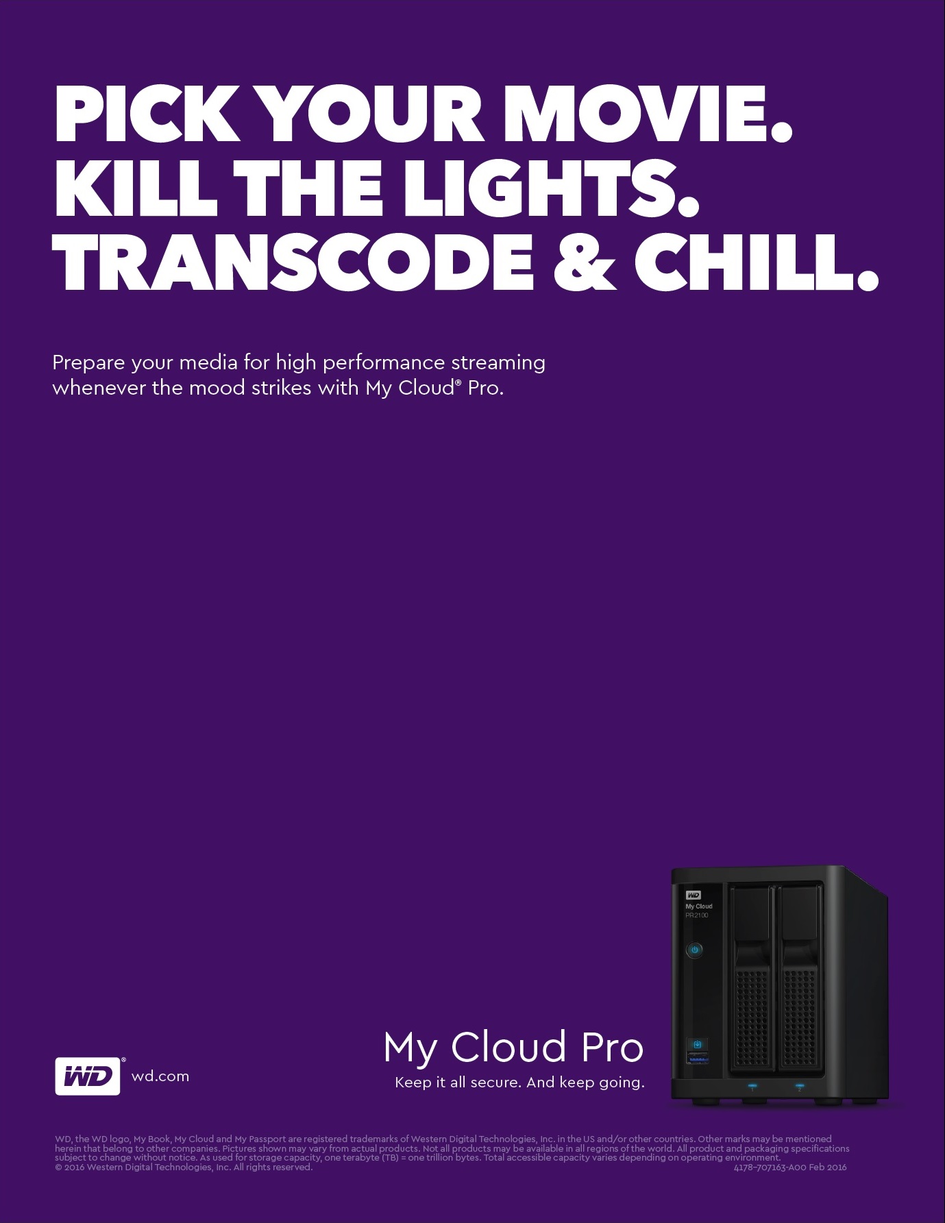 WD My Cloud Pro Transcode Campaign – Send A Clear Message